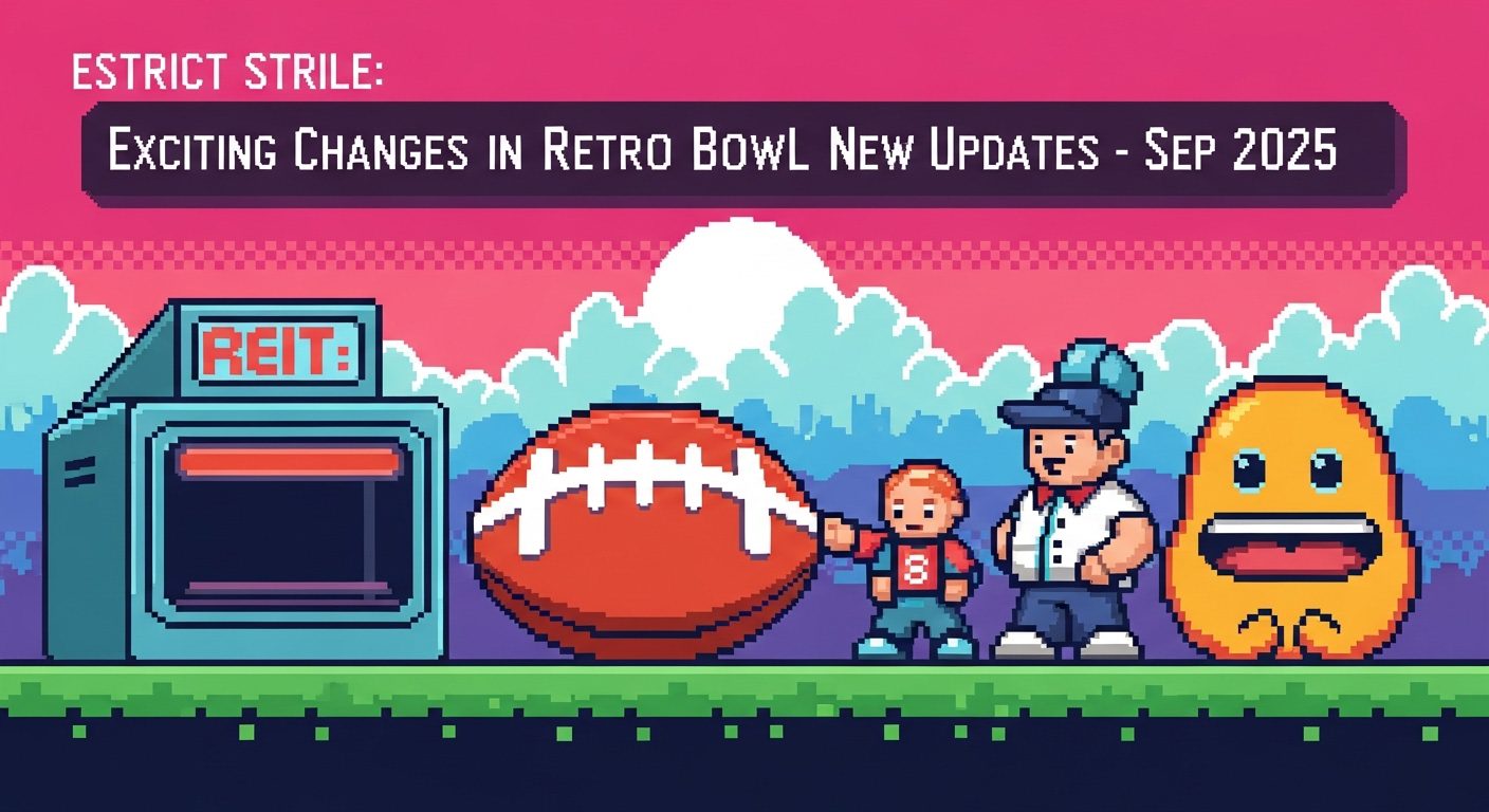 Exciting Changes in Retro Bowl New Updates - Sep 2025 1 Exciting Changes in Retro Bowl New Updates - Sep 2025